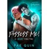 Possess Me! (I Want You To)