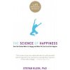 Science of Happiness (Stefan Klein)(Brožovaná)