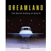 Dreamland: The Secret History of Area 51 (Pevná)