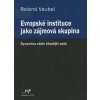 Evropské instituce jako zájmová skupina