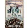 British Amphibious Operations of the First World War