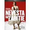 Nevesta na zabitie (Krvavá nevěsta) DVD