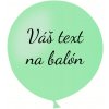 Svet balonku Balón s textom - Zelená mäta 80 cm