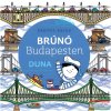 Móra: Bartos Erika - Brúnó Budapesten 5. - Dunaj