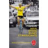 Nous etions jeunes et insouciants (Laurent Fignon)()