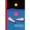 Wind/ Pinball (Ted Goossen)(Brožovaná)