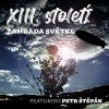 XIII.STOLETI - ZAHRADA SVETEL CD
