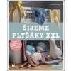 Šijeme plyšáky XXL - Franziska Lange