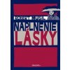 Naplnenie lásky - Robert Musil
