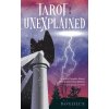 TAROT OF THE UNEXPLAINED