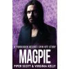 Magpie: A Forbidden Desires Spin-Off Story (Virginia Kelly,Piper Scott)(Brožovaná)