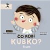 Čo robí Kubko? - Galewska-Kustra Marta