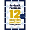 12 pravidel pro život (Jordan B. Peterson)