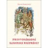 Prostonárodné slovenské rozprávky- Zväzok I. - Pavol Dobšinský