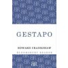 Gestapo (Edward Crankshaw)(Brožovaná)