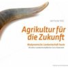 Agrikultur für die Zukunft (Uerli Hurter)(Brožovaná)