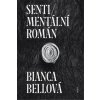 Sentimentální román - Bellová Bianca