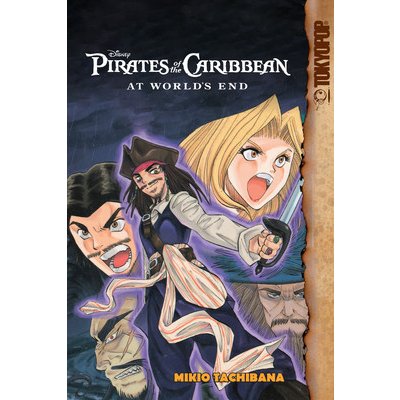 Disney Manga: Pirates of the Caribbean: At Worlds End Tachibana MikioPaperback