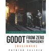 Godot from Zero to Proficiency (Beginner): A step-by-step guide to code your game with Godot