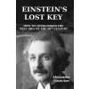 Einstein's Lost Key (Alexander Unzicker)(Brožovaná)