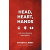 Head, Heart, Hands: Life-Transforming Apologetics (Steven D. West,Bob Penhearow)(Brožovaná)