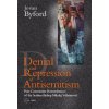 Denial and Repression of Anti-Semitism (Jovan Byford)(Brožovaná)