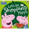 Let's Go Shopping Peppa - Ladybird Books