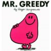Mr. Greedy