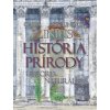 História prírody/Historia Naturalis - Gaius Plinius Secundus