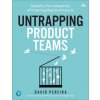 Untrapping Product Teams (David Pereira)(Brožovaná)