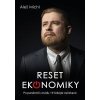 Reset ekonomiky - Aleš Michl