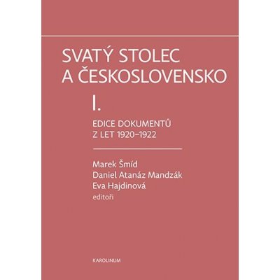 E-kniha: Svatý stolec a Československo I. - Edice dokumentů z let 1920-1922