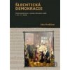 Šlechtická demokracie - Jan Květina
