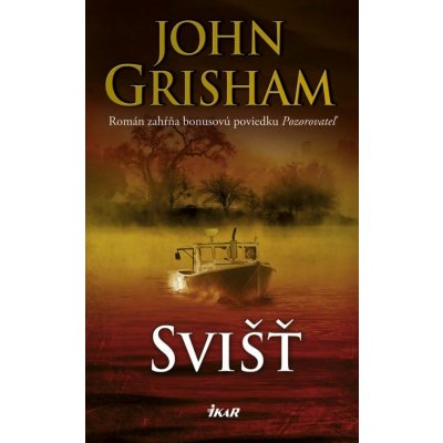 Svišť - Grisham John