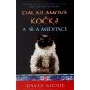 Dalajlamova kočka a síla meditace - Michie David