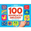 100 hovoriacich obrázkov Prvé vedomosti