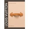 Louis Vuitton - Pierre Leonforte, Eric Pujalet-Plaa, Abrams