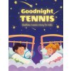 Goodnight tennis. Bedtime tennis story for kids