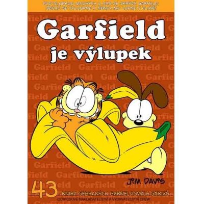Garfield je výlupek - Jim Davis