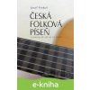E-kniha Česká folková píseň v kontextu 60.–80. let 20. století - Josef Prokeš