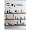 Clay - Amber Creswell Bell, Thames & Hudson
