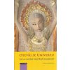 Otevři se univerzu - Jak se nechat vést Boží moudrostí - Tosha Silver