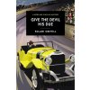 Give The Devil His Due - Sulari Gentill