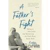 A Father's Fight - Robbie Parker