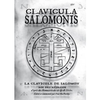 Clavicula Salomonis, La Clavicule de Salomon Roi des Hébreux od 48,93 € -  Heureka.sk