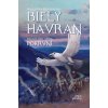 Biely havran - 2.diel série Pokrvní - Valentína Sedileková