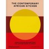 The Contemporary African Kitchen - Alexander Smalls, Nina Oduro, Phaidon Press Ltd