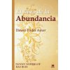 Libro de la Abundancia (Bas Buis,Sunny Nederlof,Juan Carlos Toriz Nava)(Brožovaná)