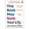 This Book May Save Your… (Dr Karan Rajan)