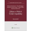 Zákon o Policii České republiky Komentář - Miroslav Šteinbach, René Šlesinger, Miroslav Zimmermann, Milan Bílek, Kateřin...